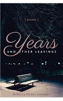 Years and Other Leavings