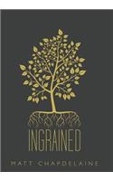 Ingrained