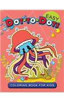 Easy Dot to Dot Coloring Book for Kids