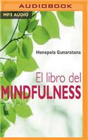Libro del Mindfulness (Narración En Castellano)