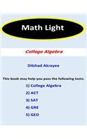 Math Light (2nd Edition): College Algebra