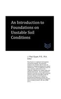 An Introduction to Foundations on Unstable Soil Conditions