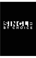 Single By Choice: Journals To Write In