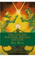 The Dueling Machine: Special Edition