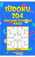 SUDOKU 204 Very Hard to Extreme Puzzles