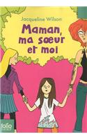 Maman Ma Soeur Et Moi