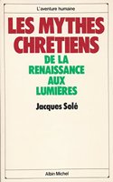 Les Mythes Chraetiens de la Renaissance Aux Lumiaeres