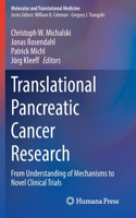 Translational Pancreatic Cancer Research