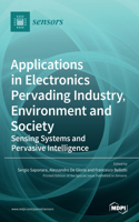 Applications in Electronics Pervading Industry, Environment and Society