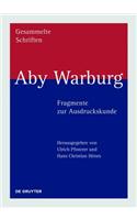 Aby Warburg – Fragmente zur Ausdruckskunde