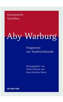 Aby Warburg - Fragmente zur Ausdruckskunde