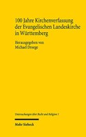 100 Jahre Kirchenverfassung der Evangelischen Landeskirche in Wurttemberg