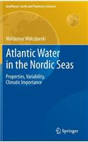 Atlantic Water in the Nordic Seas