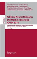 Artificial Neural Networks and Machine Learning -- Icann 2014: 24th International Conference on Artificial Neural Networks, Hamburg, Germany, September 15-19, 2014, Proceedings