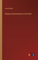 Religious Denominations of the World