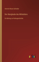 Aberglaube des Mittelalters