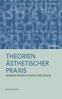 Theorien Asthetischer Praxis
