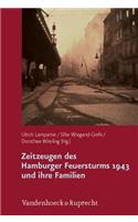 Zeitzeugen Des Hamburger Feuersturms 1943 Und Ihre Familien