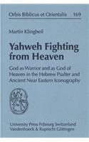 Yahweh Fighting from Heaven