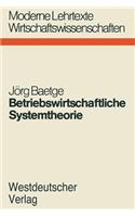Betriebswirtschaftliche Systemtheorie