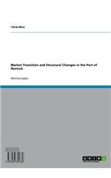 Market Transition and Structural Changes in the Port of Rostock
