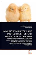 Immunostimulatory and Protective Effects of Sugar Cane in Chickens