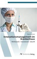 Innovationsmanagement Im Krankenhaus