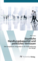 Staatliche Handlungskapazität und politisches Vertrauen