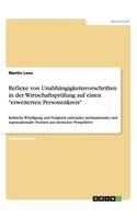 Reflexe von Unabhängigkeitsvorschriften in der Wirtschaftsprüfung auf einen erweiterten Personenkreis
