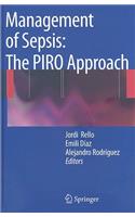 Management of Sepsis: The PIRO Approach: The PIRO Approach