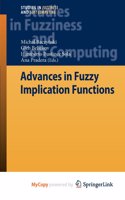 Advances in Fuzzy Implication Functions