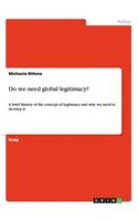 Do we need global legitimacy?