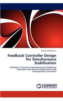 Feedback Controller Design for Simultaneous Stabilization