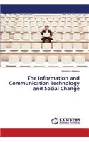 Information and Communication Technology and Social Change