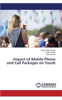 Impact of Mobile Phone and Call Packages on Youth