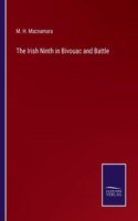 Irish Ninth in Bivouac and Battle
