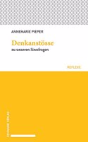 Denkanstosse Zu Unseren Sinnfragen