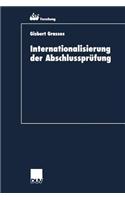 Internationalisierung der Abschlussprüfung: Zur Kohärenz von International Accounting Standards und International Standards on Auditing(19 ebs-Forschung, Schriftenreihe der EUROPEAN BUSINESS SCHOOL Schloß Reichartshausen)
