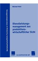 Dienstleistungsmanagement Aus Produktionswirtschaftlicher Sicht