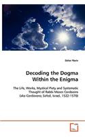 Decoding the Dogma Within the Enigma
