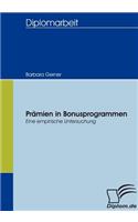 Prämien in Bonusprogrammen: Eine empirische Untersuchung