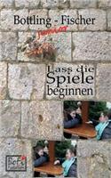 Lass die Spiele beginnen