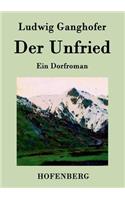 Der Unfried: Ein Dorfroman(German)