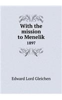 With the mission to Menelik 1897: (English)