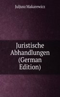 Juristische Abhandlungen (German Edition)