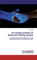 An exergy analysis of desiccant cooling system