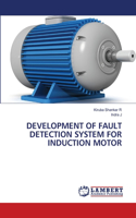 Development of Fault Detection System for Induction Motor