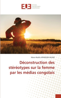Déconstruction des stéréotypes sur la femme par les médias congolais