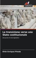 transizione verso uno Stato costituzionale