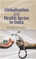 Globalisation and Health Sector in India